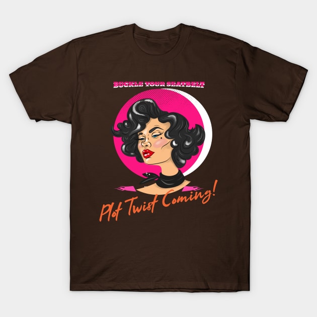 Buckle Your Seatbelt, Plot Twist Coming! (cartoon lady) T-Shirt by PersianFMts